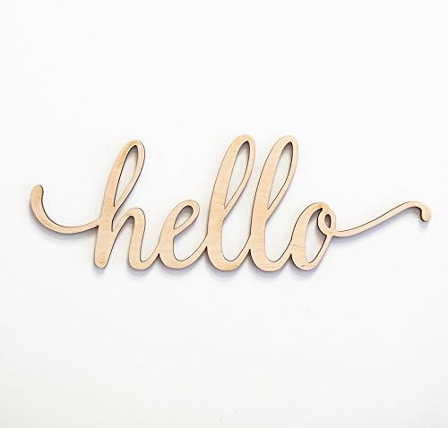 Hello Wooden Sign Home Décor Wall Art Unfinished Size of 18" x 6".