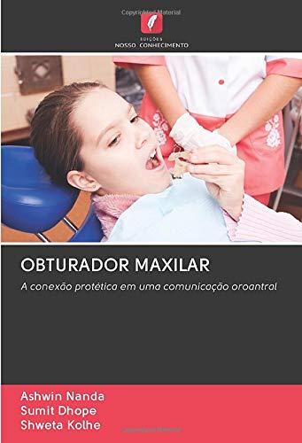 OBTURADOR MAXILAR: A conex�o prot�tica em uma comunica��o oroantral