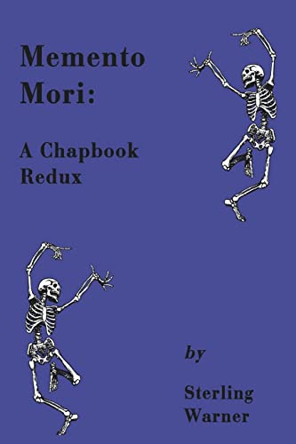 Memento Mori: A Chapbook Redux 1499549997 Book Cover