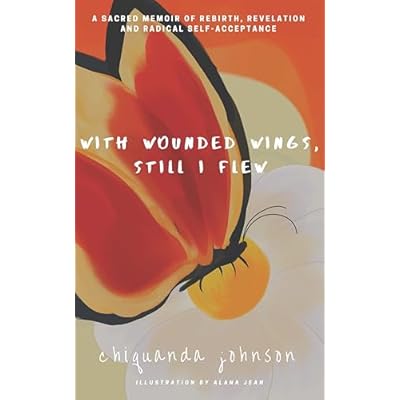 With Wounded Wings, Still I Flew