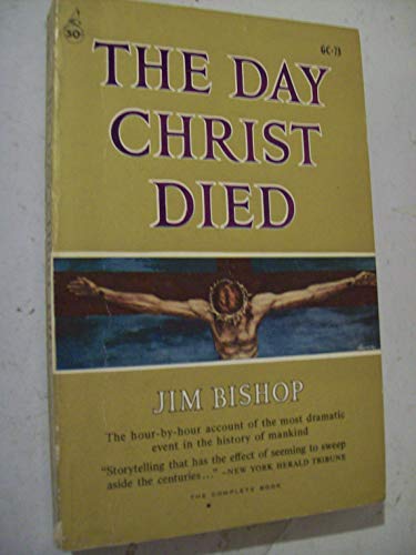 The Day Christ Died B007UIKMSA Book Cover