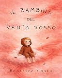 Il bambino del Vento Rosso