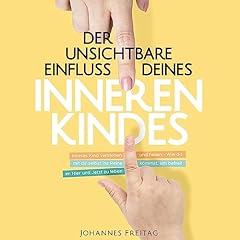 Der unsichtbare Einfluss deines inneren Kindes Titelbild
