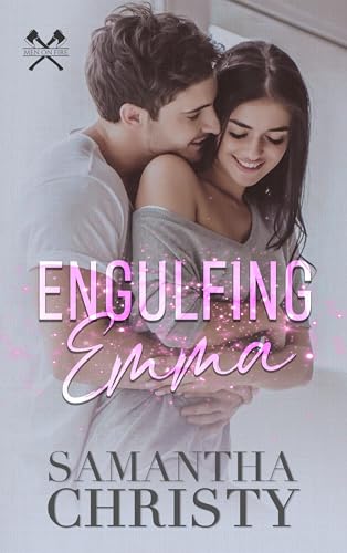 Engulfing Emma (The Men on Fire Series)