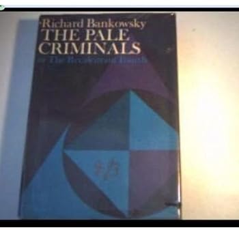 Hardcover The Pale Criminals or The Recalcitrant Fourth Book