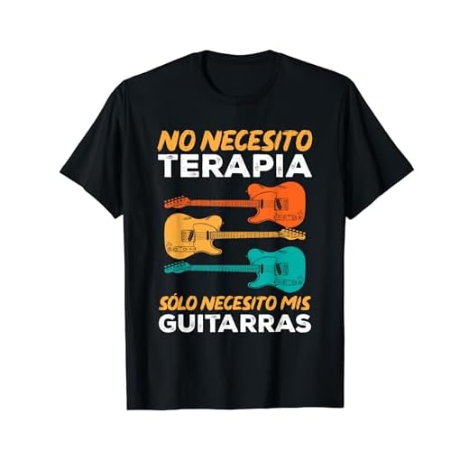 Guitarra Divertido Sólo Necesito Mis Guitarras Guitarrista Camiseta