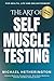 The Art of Self Muscle Testing (Self Healing Series)