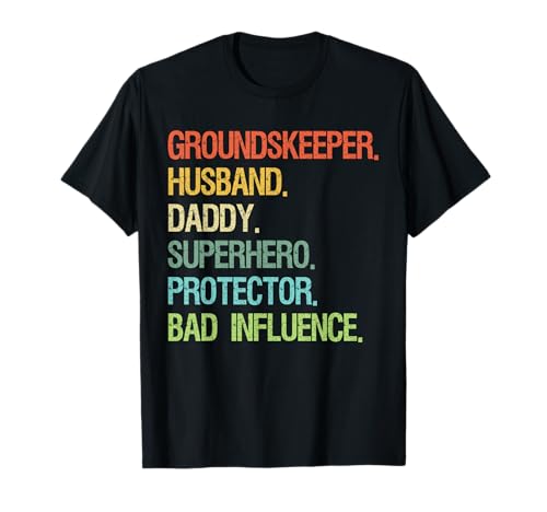 Groundskeeper Husband Daddy Superhero DAD T-Shirt