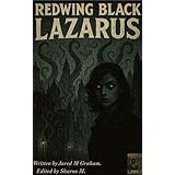 Redwing Black Lazarus (English Edition)