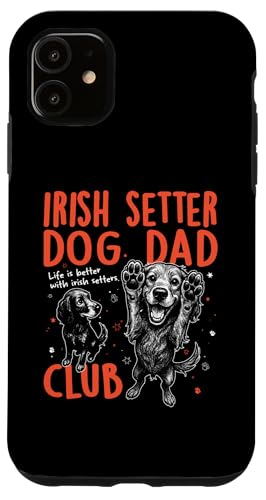 Irish Setter Dog Dad Club �����Y ���̓� �X�}�z�P�[�X iPhone 11 �p