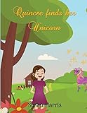 Quincee Finds Her Unicorn
