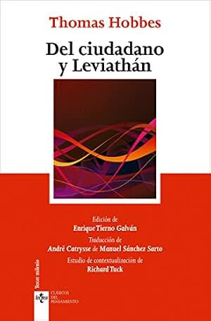 Del ciudadano y Leviatán: Antología de textos políticos (Clásicos - Clásicos del Pensamiento)