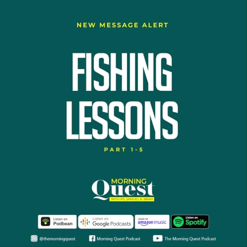 Fishing Lessons - Part 1