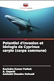 Potentiel d'invasion et biologie de Cyprinus carpio (carpe commune)