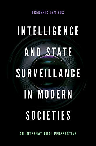 Intelligence And State Surveillance In Modern Societies: An International Perspective #TOP4