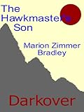 The Hawkmaster's Son (Darkover)