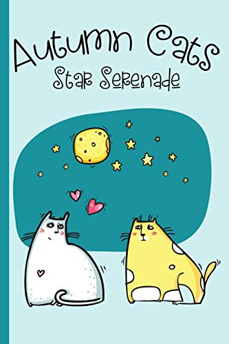 AUTUMN CATS : Star Serenade - College Ruled Notebook: Cats in Love