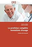  La prothèse complète immédiate d\'usage: Critères de réussite