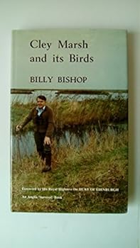 Hardcover Cley Marsh and its birds: Fifty years as warden (An Anglia "Survival" book) Book