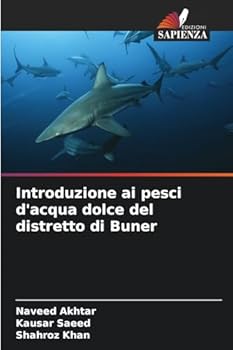 Paperback Introduzione ai pesci d'acqua dolce del distretto di Buner [Italian] Book