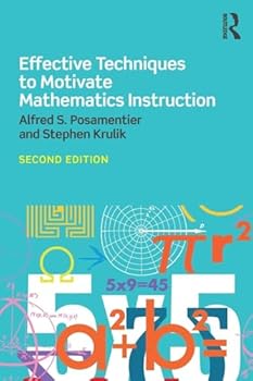 Paperback Effective Techniques to Motivate Mathematics Instruction Book