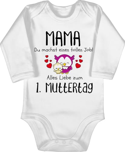 Shirtracer Baby Body langarm Mädchen Junge - Mama du machst einen tollen Job 1. Muttertag I Erstes Muttertagsgeschenk I - 6/12 Monate - Weiß - muttertagsbody geschenk zum muttertags 1ste babybody 1