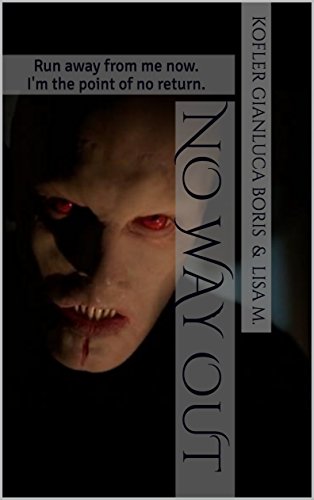 No way out.: Run away from me now. (The point of no return. Vol. 2) No way out.: Run away from me now. (The point of no return. Vol. 2)