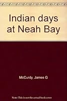 Indian Days at Neah Bay 0939806037 Book Cover