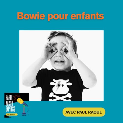BOWIE POUR ENFANTS