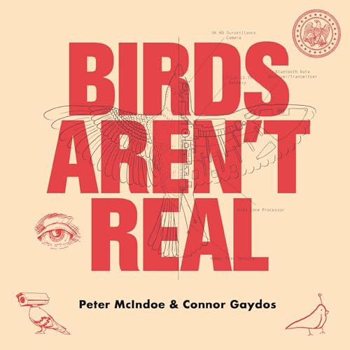 Birds Aren't Real by Peter McIndoe, Connor Gaydos episode artwork