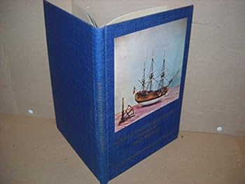 Catalogue of the Henry Huddleston Rogers Collection of Ship Models United States Naval Academy Museum
