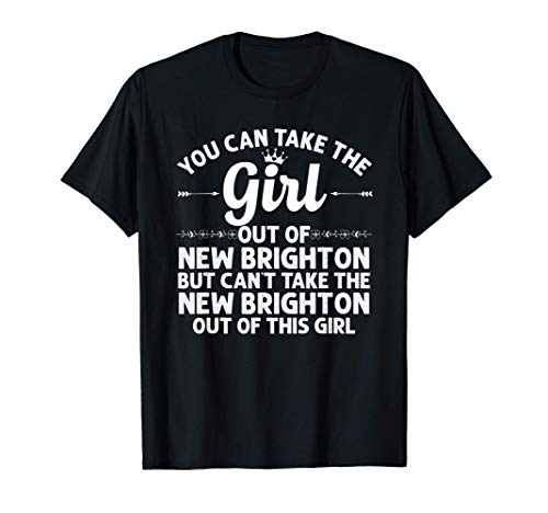 Girl Out Of New Brighton MN Minnesota T-Shirt