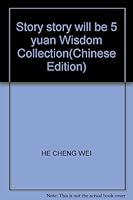 Story story will be 5 yuan Wisdom Collection 7545207874 Book Cover