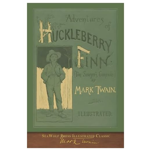 Adventures of Huckleberry Finn (SeaWolf Press Illustrated Classic): First Edition Cover