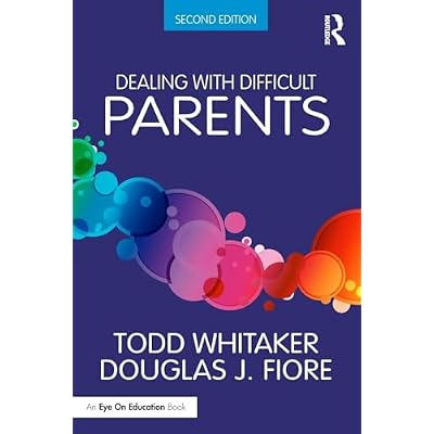 Dealing with Difficult Parents