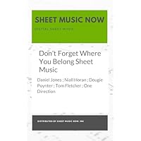 Don't Forget Where You Belong Sheet Music