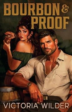 Bourbon and Proof (The Bourbon Boys) cover image