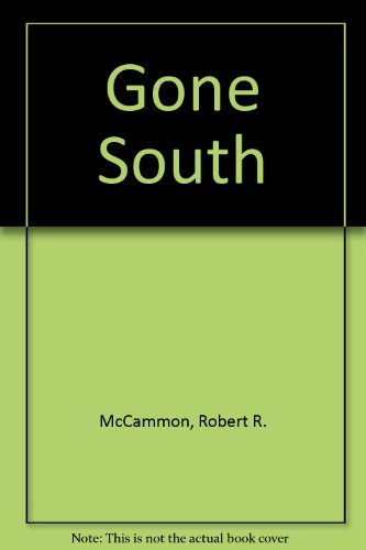 Gone South 0718135903 Book Cover
