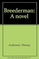 Breederman: A novel 0971094004 Book Cover