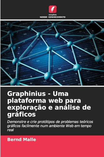  Graphinius - Uma plataforma web para exploração e análise de gráficos: Demonstre e crie protótipos de problemas teóricos gráficos facilmente num ambiente Web em tempo real
