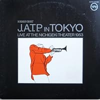 Norman Grantz' J.A.T.P. in Tokyo - Live at the Nichigeki Theater 1953