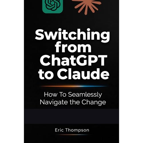 Switching from ChatGPT to Claude Audiolibro Por Eric Thompson arte de portada