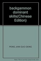 backgammon dominant skills(Chinese Edition) 781051590X Book Cover