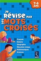 Je révise par les mots croisés (French Edition) 2725627273 Book Cover