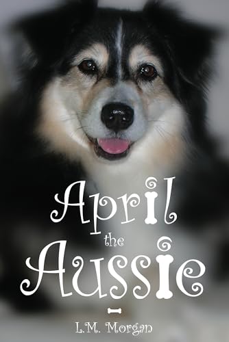 April the Aussie 1631770535 Book Cover