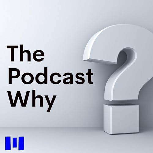 Couverture de The Podcast Why