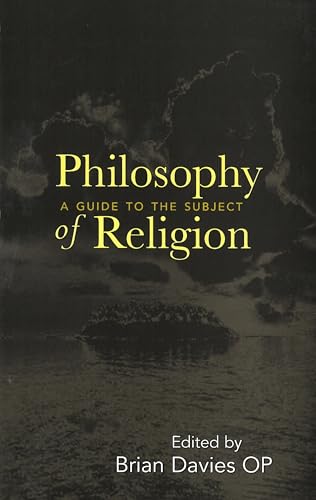 Philosophy of Religion: A Guide to the Subject (Not In A Series)