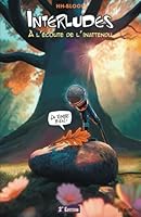 Interludes: À l'écoute de l'inattendu (French Edition) B0F5LYDQ81 Book Cover