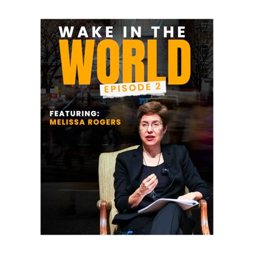 Conversation with Melissa Rogers - The Politics of Belief: Religion, Law, and the Common Good - September 29, 2025