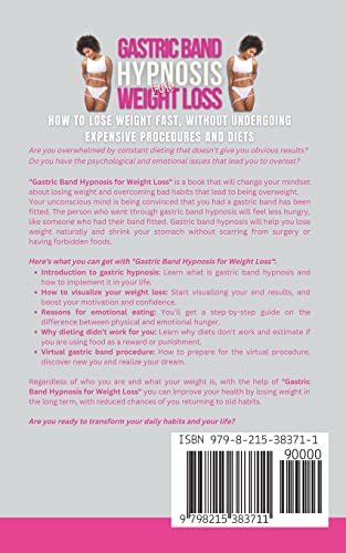 Gastric Band Hypnosis for Weight Loss: Discover Gastric Band Hypnosis For Extreme Weight Loss. Overc